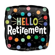 Hello Retirement - Foil Balloon - 18\" - With Helium Fill